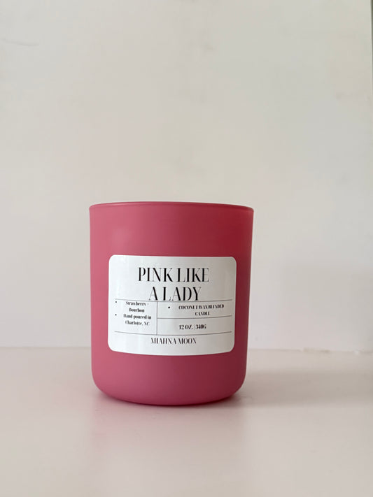 Pink Like A Lady